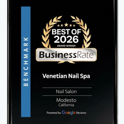 Venetian Nail Spa - We are beyond grateful and humbled to announce that Venetian Nail Spa has been named the Best Nail Salon in Modesto for 2026 by BusinessRate