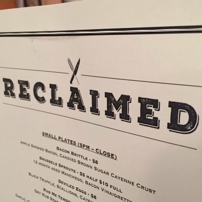 Menu photo 2 Reclaimed Bar and Restaurant Chicago, IL Menu photo 2 Reclaimed Bar and Restaurant Chicago, IL
