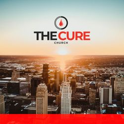 The Cure Church - The Cure | Non-denominational Church in Kansas City