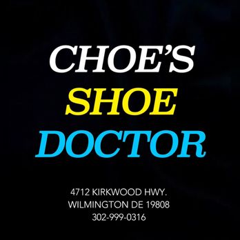 Choe's Shoe Doctor - SHOE REPAIR - CHOE'S SHOE DOCTOR - Shoe Repair Near Me - Wilmington, Delaware Choe's Shoe Doctor - SHOE REPAIR - CHOE'S SHOE DOCTOR - Shoe Repair Near Me - Wilmington, Delaware