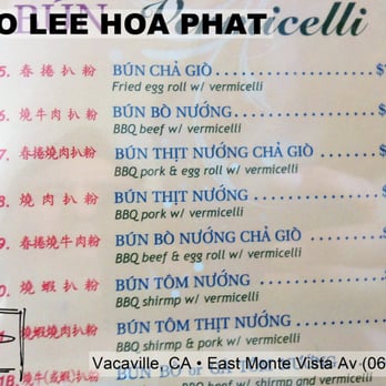 Pho Lee Hoa Phat - Menu (Bun: Vermicelli) - Vietnamese Near Me - Vacaville, California Pho Lee Hoa Phat - Menu (Bun: Vermicelli) - Vietnamese Near Me - Vacaville, California