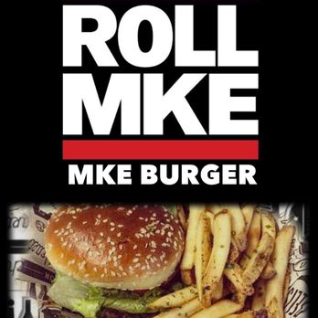 Roll MKE - Mke burger & chive fries - Food Trucks Near Me - Milwaukee, Wisconsin