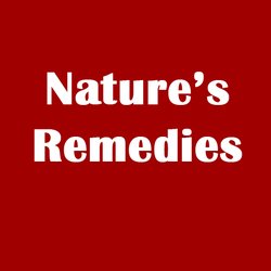 Nature's Remedies