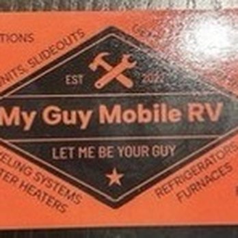 My Guy Mobile RV - Unprofessional rv mobile service. Be aware - RV Repair Near Me My Guy Mobile RV - Unprofessional rv mobile service. Be aware - RV Repair Near Me