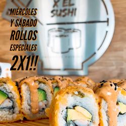 Locos X El Sushi - Miércoles y sábado, rollos especiales 2x1!!