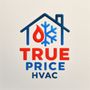 TRUE PRICE HVAC