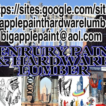 Century Paint and Coatings Co - CenturyHighQualityPaint$9.99&ToolsHardwareLumberKeys
bigapplepaint@aol.com
https://sites.google.com/site/bigapplepainthardwarelumber/home, - Hardware Stores Near Me - Brooklyn, New York Century Paint and Coatings Co - CenturyHighQualityPaint$9.99&ToolsHardwareLumberKeys
bigapplepaint@aol.com
https://sites.google.com/site/bigapplepainthardwarelumber/home, - Hardware Stores Near Me - Brooklyn, New York