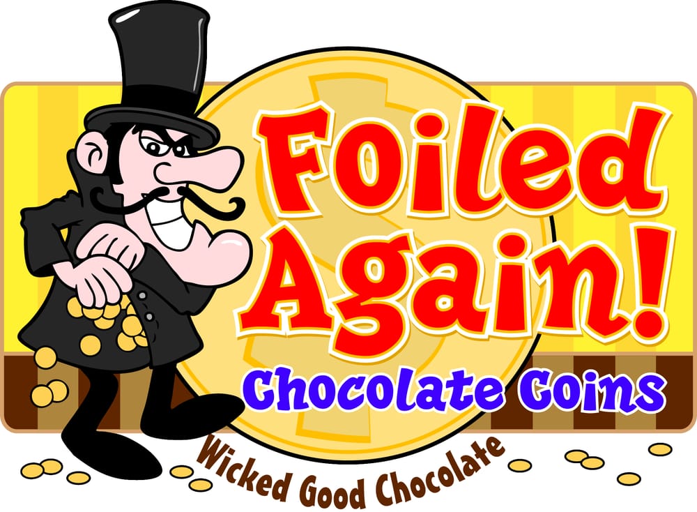 Foiled Again! Chocolate Coins Logo