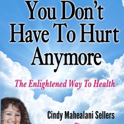 Angel Farms Ministries - Cindy Mahealani Sellers 8 time award winning book. Every page is rich in knowledge for you and your awesome body.