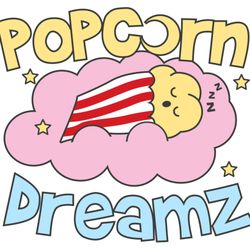 Popcorn Dreamz - This is Popcorn Pete Taking a Nap