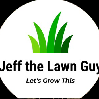 Jeff the Lawn Guy - Lawn Services Near Me Jeff the Lawn Guy - Lawn Services Near Me