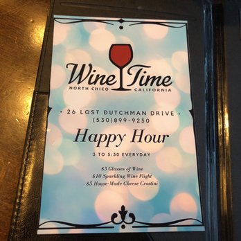 Wine Time - Happy Hour menu 9/19/18 - Wine Bars Near Me - Chico, California