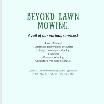 Beyond Lawn Mowing - a lawn mowing advertisement - Lawn Services Near Me Beyond Lawn Mowing - a lawn mowing advertisement - Lawn Services Near Me