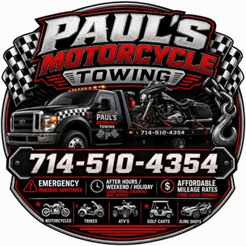 Paul's Motorcycle Towing - Towing Near Me - Buena Park, California Paul's Motorcycle Towing - Towing Near Me - Buena Park, California