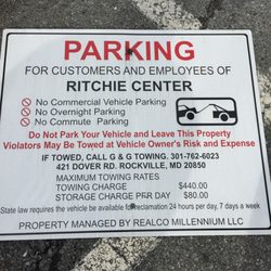 Ritchie Center - Park at your own risk. Sign flew over and scraped the car. Called the management and they said "it's not their problem."