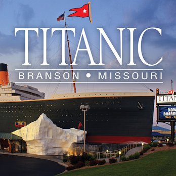 Titanic Museum Attraction - Museums Near Me - Branson, Missouri Titanic Museum Attraction - Museums Near Me - Branson, Missouri