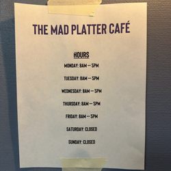 The Mad Platter Cafe - Mad Platter Cafe hours