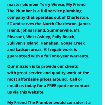 My Friend the Plumber - Plumbing Near Me - Summerville, South Carolina