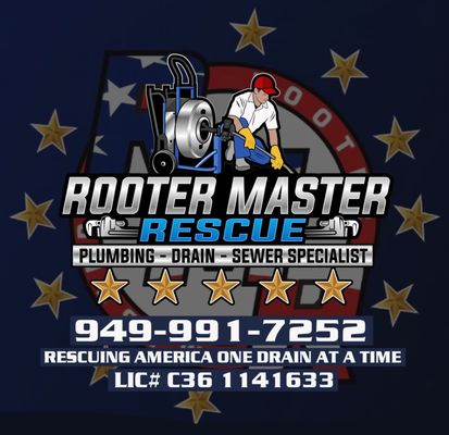 Rooter Master Rescue - Hello Neighbors…… Welcome to Rooter Master Rescue , The American owned and Driven company here to support all Residential and Commercial owners . We are proudly serving Riverside County , Orange County, and Any outside areas.. here at Rooter Master Rescue we Specialize in All Plumbing Aspects, Sewer Lateral Line Blockages, All Blockages from proper Access Points , Re-Drain / Re-Pipe Services, Trenchless Technology, Permaliners, Water Heaters, Hydro Jetting , Septic Services, Construction Needs , Camera Inspections, Estimates on all Plumbing Services . 59.99 Service Drain Cleaning . Here To Serve You ….. Discount Services For All Military , First Responders…. 10% Applies to and Repair Service … Not Valid For Drain Blockages .. Rescuing America One Drain at a Time American - Owned- Operated Call Today for your Free Evaluation… 949-991-7252 100% Licensed- Bonded - Insured CA Lic # C36 1141633 Plumbing Contractor Rooter Master Rescue - Hello Neighbors…… Welcome to Rooter Master Rescue , The American owned and Driven company here to support all Residential and Commercial owners . We are proudly serving Riverside County , Orange County, and Any outside areas.. here at Rooter Master Rescue we Specialize in All Plumbing Aspects, Sewer Lateral Line Blockages, All Blockages from proper Access Points , Re-Drain / Re-Pipe Services, Trenchless Technology, Permaliners, Water Heaters, Hydro Jetting , Septic Services, Construction Needs , Camera Inspections, Estimates on all Plumbing Services . 59.99 Service Drain Cleaning . Here To Serve You ….. Discount Services For All Military , First Responders…. 10% Applies to and Repair Service … Not Valid For Drain Blockages .. Rescuing America One Drain at a Time American - Owned- Operated Call Today for your Free Evaluation… 949-991-7252 100% Licensed- Bonded - Insured CA Lic # C36 1141633 Plumbing Contractor