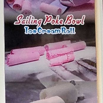 Sailing Poke Bowl - They have rolled ICE CREAM! And it is yummy! - Poke Near Me - Tampa, Florida