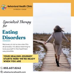Behavioral Health Clinic - We offer personalized eating disorder therapy