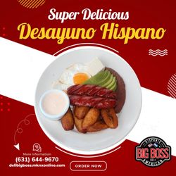 Deli Big Boss - Desayuno Hispano/Hispanic Breakfast