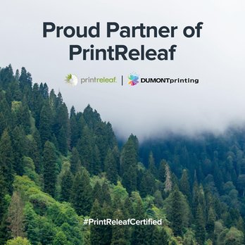 Dumont Printing - Proud partner of PrintReleaf. We provide options to offset your paper footprint thru our partner PrintReleaf - Printing Services Near Me - Fresno, California