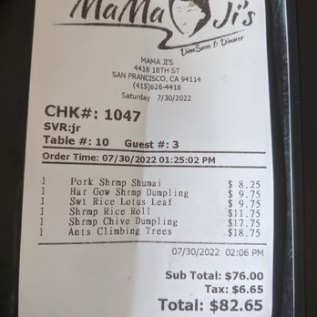 MaMa Ji's - Lunch for four, $24 per person total. Sat 2022-07-30 - Dim Sum Near Me - San Francisco, California MaMa Ji's - Lunch for four, $24 per person total. Sat 2022-07-30 - Dim Sum Near Me - San Francisco, California
