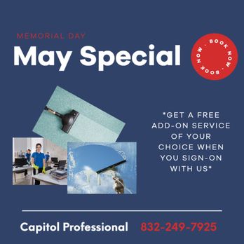 Capitol Professional - Memorial Day Special running through the end of May! - Office Cleaning Near Me - Houston, Texas