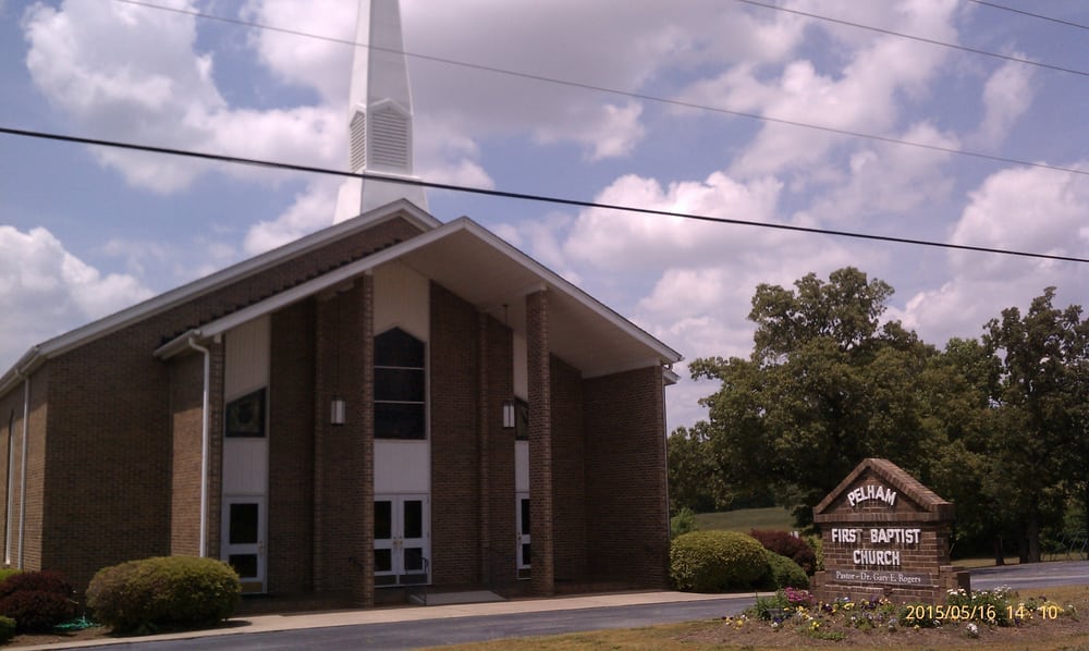 PELHAM FIRST BAPTIST CHURCH Updated July 2024 2720 S Old Hwy 14