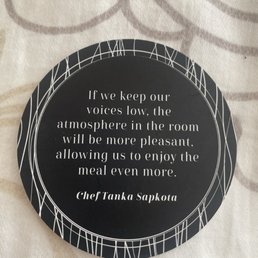 These are on the table and actually add a gentle reminder that works that adds to the experience These are on the table and actually add a gentle reminder that works that adds to the experience
