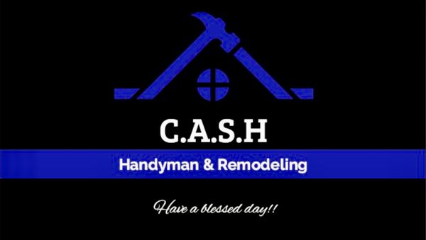 C A S H Handyman & Remodeling Logo