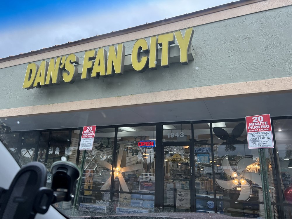 DAN’S FAN CITY Updated July 2024 1943 W Brandon Blvd, Brandon