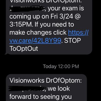 Visionworks - Confirmed my appointment yesterday and today and then told me I had no appointment when I got there. - Optometrists Near Me - Denver, Colorado