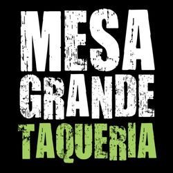 Mesa Grande Taqueria