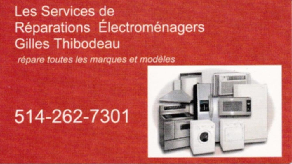 LES SERVICES DE RÉPARATIONS D’ÉLECTROMÉNAGERS GILLES THIBODEAU