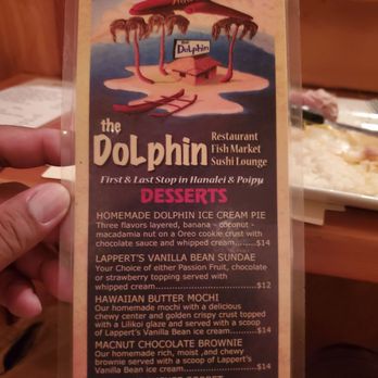 The Dolphin - Dessert menu - Seafood Markets Near Me - Hanalei, Hawaii