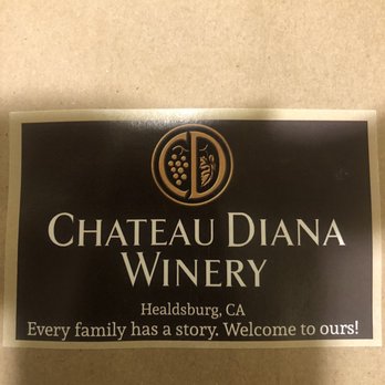 Chateau Diana Winery - Wineries Near Me - Healdsburg, California Chateau Diana Winery - Wineries Near Me - Healdsburg, California