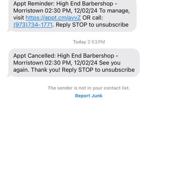 High End Barbershop - Proof that my apt was cancelled as soon as I left disappointed. - Barbers Near Me - Morristown, New Jersey High End Barbershop - Proof that my apt was cancelled as soon as I left disappointed. - Barbers Near Me - Morristown, New Jersey