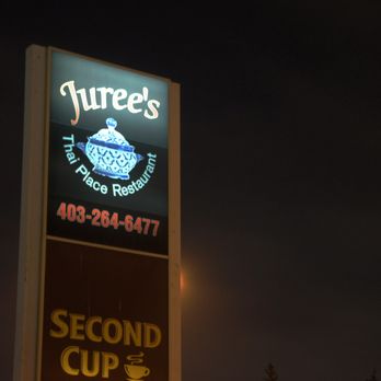 Juree's Thai Place - Sign - Thai Near Me - Calgary, Alberta Juree's Thai Place - Sign - Thai Near Me - Calgary, Alberta