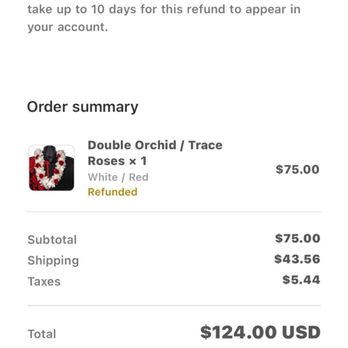 Leilani's Leis - Partially refunded for my order.  They expect me to pay $44 When they sent the wrong lei?! Excuse me? - Florists Near Me - San Diego, California
