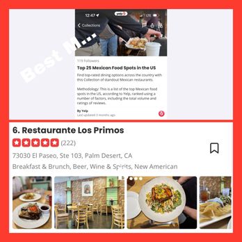 Restaurante Los Primos - Yelp Says: Los Primos holds the #6 spot of the best Mexican Restaurants in the US! And I have to agree with them! - Breakfast & Brunch Near Me - Palm Desert, California Restaurante Los Primos - Yelp Says: Los Primos holds the #6 spot of the best Mexican Restaurants in the US! And I have to agree with them! - Breakfast & Brunch Near Me - Palm Desert, California