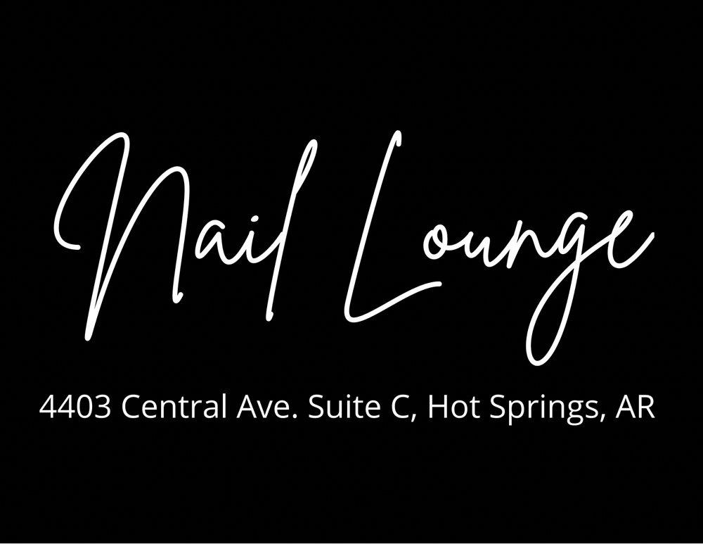 NAIL LOUNGE Updated September 2024 4403 Central Ave, Hot Springs