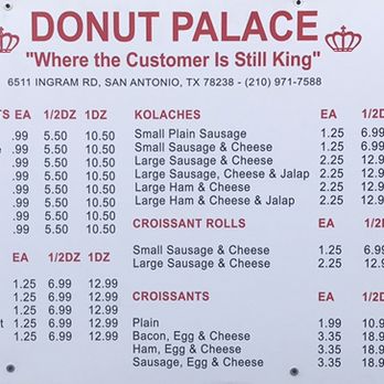 Donut Palace - Our full menu. Combos and Drinks also available. - Donuts Near Me - San Antonio, Texas Donut Palace - Our full menu. Combos and Drinks also available. - Donuts Near Me - San Antonio, Texas