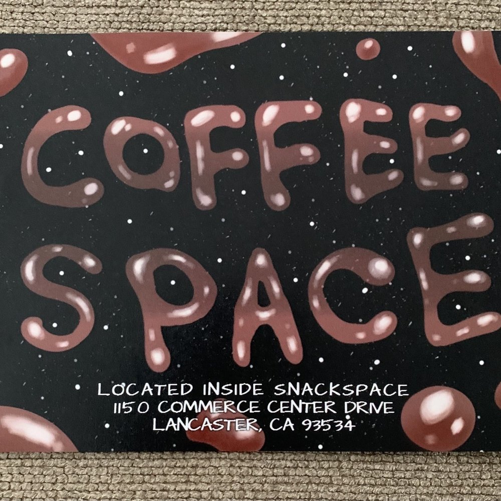 Snack Space - a sign that says coffee space - Candy Stores Near Me - Lancaster, California Snack Space - a sign that says coffee space - Candy Stores Near Me - Lancaster, California