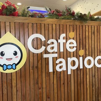 Cafe Tapioca - Sign - Taiwanese Near Me - Dublin, California Cafe Tapioca - Sign - Taiwanese Near Me - Dublin, California
