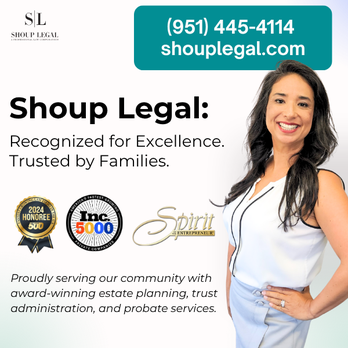 Shoup Legal - Wills, Trusts, & Probates Near Me - Murrieta, California Shoup Legal - Wills, Trusts, & Probates Near Me - Murrieta, California