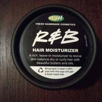 Lush - R&B Hair Moisturizer - Skin Care Near Me - Roseville, California