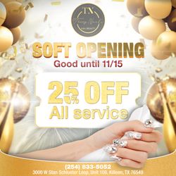 SOFT OPENING  25% OFF ALL SERVICES Good until 11/15
