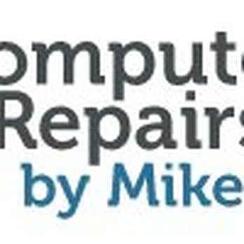 Computer Repair by Mike - IT Services & Computer Repair Near Me Computer Repair by Mike - IT Services & Computer Repair Near Me